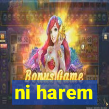 ni harem